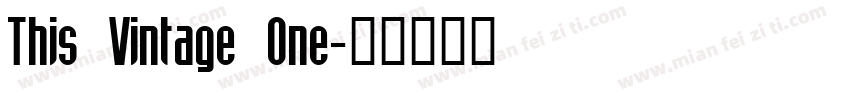 This Vintage One字体转换